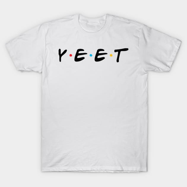 Yeet T-Shirt by Arend Studios